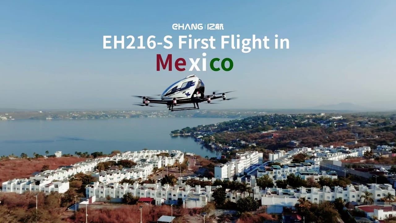 EHang Completes First Flight of EH216-S Pilotless eVTOL in Mexico