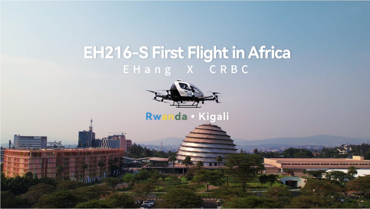 EH216-S Completes Africa's First Pilotless Human-Carrying Flight, Witnessed by President Paul Kagame